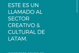 Respiro Creativo, un hackatón virtual y colaborativo para el sector creativo y cultural de Latinoamérica